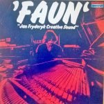 Jan Fryderyk Creative Sound – Faun LP Plak