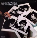 Lou Reed – Walk On The Wild Side - The Best Of Lou Reed LP Plak
