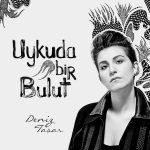 Deniz Taşar – Uykuda Bir Bulut CD
