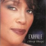 Whitney Houston – Exhale (Shoop Shoop) Kaset Single