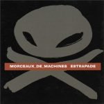 Morceaux_de_machines – Estrapade CD (Abstract)