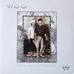 Woo – When The Past Arrives LP Plak