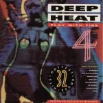 Deep Heat 4 - Play With Fire 2LP Plak (Early House)