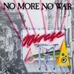 Mirage – No More No War 12" Maxi Single Plak