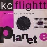 KC Flightt – Planet E (Remix) 12" Maxi Single Plak (Early House)
