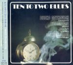 Dusko Goykovich – Ten To Two Blues CD