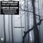 Trentemøller – The Last Resort 2CD (Techno)