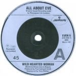 All About Eve – Wild Hearted Woman 45lik Plak - Görsel 3