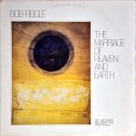 Bob Reigle – The Marriage Of Heaven And Earth LP Plak