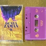Dunya – Zaman Kaset