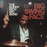 The Buddy Rich Big Band – Big Swing Face LP Plak