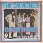 The Osmonds – Goin' Home 45lik Plak