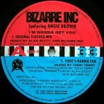Bizarre Inc Featuring Angie Brown – I'm Gonna Get You 12" Maxi Single Plak (Early House) - Görsel 3