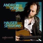 Andrew York – Hauser Sessions CD