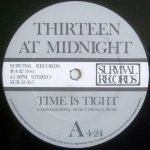 Thirteen At Midnight – Time Is Tight 12'' Maxi Single Plak - Görsel 3