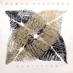 Human Resource – Dominator 45lik Plak (Early House)