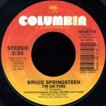 Bruce Springsteen – I'm On Fire 45lik Plak