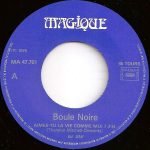 Boule Noire – Aimes-Tu La Vie Comme Moi 45lik Plak - Görsel 3
