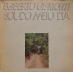 Egberto Gismonti – Sol Do Meio Dia LP Plak