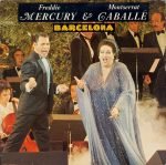 Freddie Mercury & Montserrat Caballé – Barcelona 45lik Plak