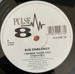 Sue Chaloner – I Wanna Thank You 12" Maxi Single Plak (Early House) - Görsel 3