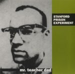 Stanford Prison Experiment – Mr. Teacher Dad 45lik Renkli Plak (Grunge)