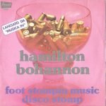 Hamilton Bohannon – Foot Stompin Music 45lik Plak