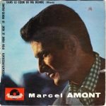 Marcel Amont – Dans Le Cœur De Ma Blonde 45lik Plak
