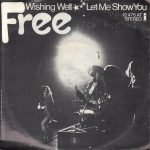 Free – Wishing Well 45lik Plak