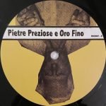 Pietre Preziose E Oro Fino - Old Music & Folksongs From South Italia LP Plak - Görsel 3