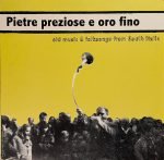 Pietre Preziose E Oro Fino - Old Music & Folksongs From South Italia LP Plak