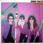 Johnny Winter – Raisin' Cain LP Plak