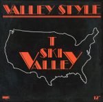 T-Ski Valley – Valley Style 12'' Maxi Single Plak