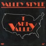 T-Ski Valley – Valley Style 12'' Maxi Single Plak