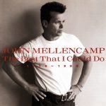 John Mellencamp – The Best That I Could Do (1978-1988) CD