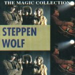 Steppenwolf – The Magic Collection CD