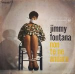 Jimmy Fontana – Non Te Ne Andare 45lik Plak