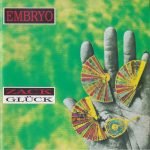 Embryo – Zack Glück CD