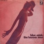 Blue Mink – The Banner Man 45lik Plak