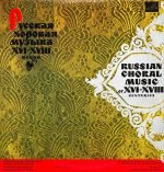 RSFSR Academic Russian Chorus, Alexander Yurlov – Russian Choral Music Of XVI - XVIII Centuries 2LP Plak