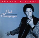 Shakin' Stevens – Pink Champagne 45lik Plak
