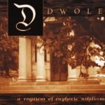 Dwole – A Requiem Of Euphoric Nihilism CD