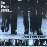 The Pretty Things – Rage Before Beauty CD