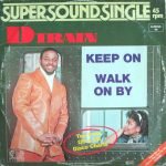 D-Train – Keep On / Walk On By 12'' Maxi Single Plak