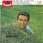Marcel Amont – Bleu, Blanc, Blond 45lik Plak