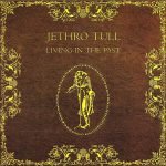 Jethro Tull – Living In The Past CD