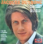 Jacques Dutronc – A La Vie, A L'amour 45lik Plak