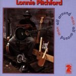 Lonnie Pitchford – All Around Man CD
