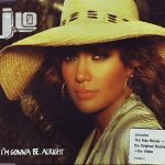 Jennifer Lopez – I'm Gonna Be Alright CD Single