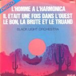 Black Light Orchestra – L'homme A L'harmonica 45lik Plak